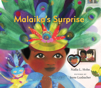 Malaika's Surprise - Hohn, Nadia L, and Luxbacher, Irene (Illustrator)