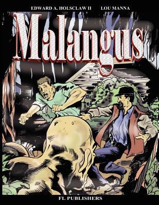 Malangus: The Graphic Novel - Holsclaw, Edward A