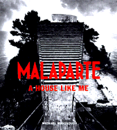 Malaparte: A House Like Me - McDonough, Michael