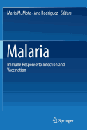 Malaria: Immune Response to Infection and Vaccination