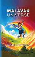 Malavak Universe: All Five Books of the Malavak Trilogy