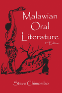 Malawian Oral Literature: The Aesthetics of Indigenous Arts