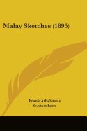 Malay Sketches (1895)