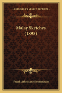 Malay Sketches (1895)