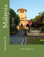 Malaysia: Johor Bahru