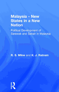 Malaysia: New States in a New Nation
