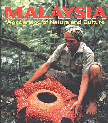 Malaysia: Wonderland of Nature and Culture - Munan, Heidi, and Yee, Foo Yuk