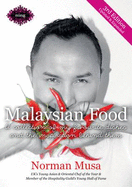 Malaysian Food: A collection of my favourite dishes and the inspiration behind them