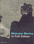 Malcolm Morley: In Full Color