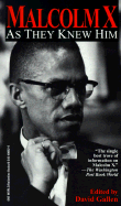 Malcolm X: As They Knew Him