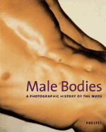 Male Bodies: A Photographic History of the Nude