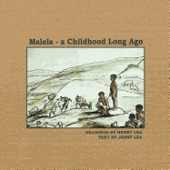 Malela: A Childhood Long Ago