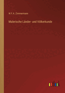 Malerische Lander- Und Volkerkunde