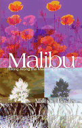 Malibu: Hiking Along the Meaning of Life