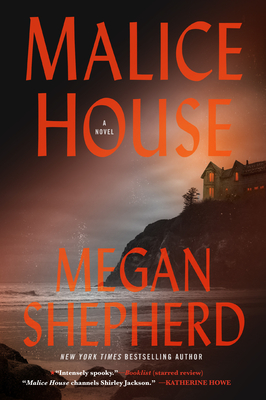Malice House - Shepherd, Megan