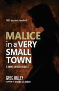 Malice in a Very Small Town