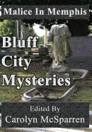 Malice in Memphis: Bluff City Mysteries