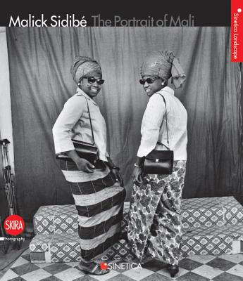 Malick Sidib: The Portrait of Mali - Incardona, Laura (Editor), and Zannier, Sabrina