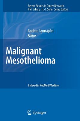 Malignant Mesothelioma - Tannapfel, Andrea (Editor)