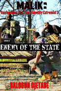 Malik: Confessions of a Black Identity Extremist 2: Enemy of the State