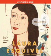 Malinche - Esquivel, Laura, and Alonso, Maria Conchita (Read by)
