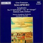 Malipiero: Symphonies No. 9 "dell'ahimè"; No. 10 "Atropo"; Sinfonia dello Zodiaco
