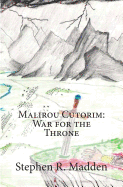 Malirou Cutorim: War for the Throne