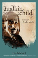 Malkin Child: A Story of Pendle's Witches