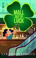 Mall Out of Luck: A Short and Sweet St. Patrick's Day Holiday F/F Romance