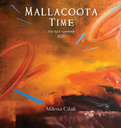 Mallacoota Time: the lost summer 2020