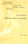Mallarm's Ideas in Language