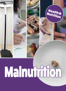 Malnutrition