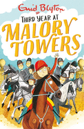 Malory Towers: Third Year: Book 3