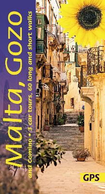 Malta, Gozo and Camino Sunflower Walking Guide: 60 long and short walks with detailed maps and GPS; 3 car tours with pull-out map - Lockhart, Douglas