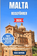 Malta Reisef?hrer 2024