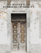 Malta's Barrier of Beauty