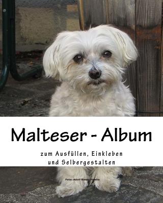 Malteser - Album: Zum Ausfullen, Einkleben Und Selbergestalten - Ragid De