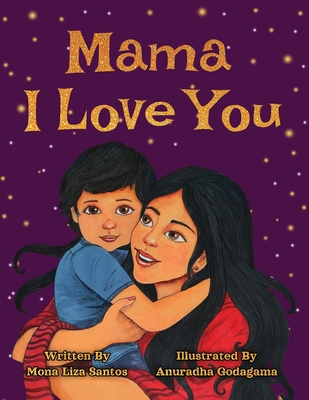 Mama I Love You - Santos, Mona Liza