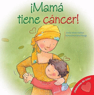 Mama Tiene Cancer!