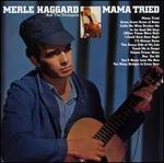 Mama Tried - Merle Haggard & the Strangers