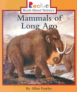 Mammals of Long Ago