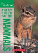 Mammals - National Audubon Society, and Grassy, John