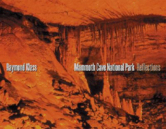 Mammoth Cave National Park: Reflections - Klass, Raymond