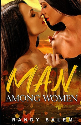 Man Among Women - Salem, Randy