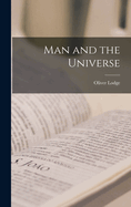 Man and the Universe