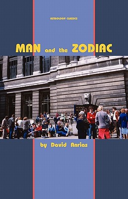 Man and the Zodiac - Anrias, David, pse