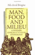 Man, Food and Milieu: A Swedish Approach to Food Ethnology