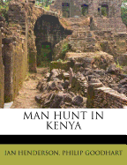 Man Hunt in Kenya