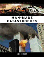 Man-Made Catastrophes, Revised Edition