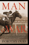 Man O' War: A Legend Like Lightning
